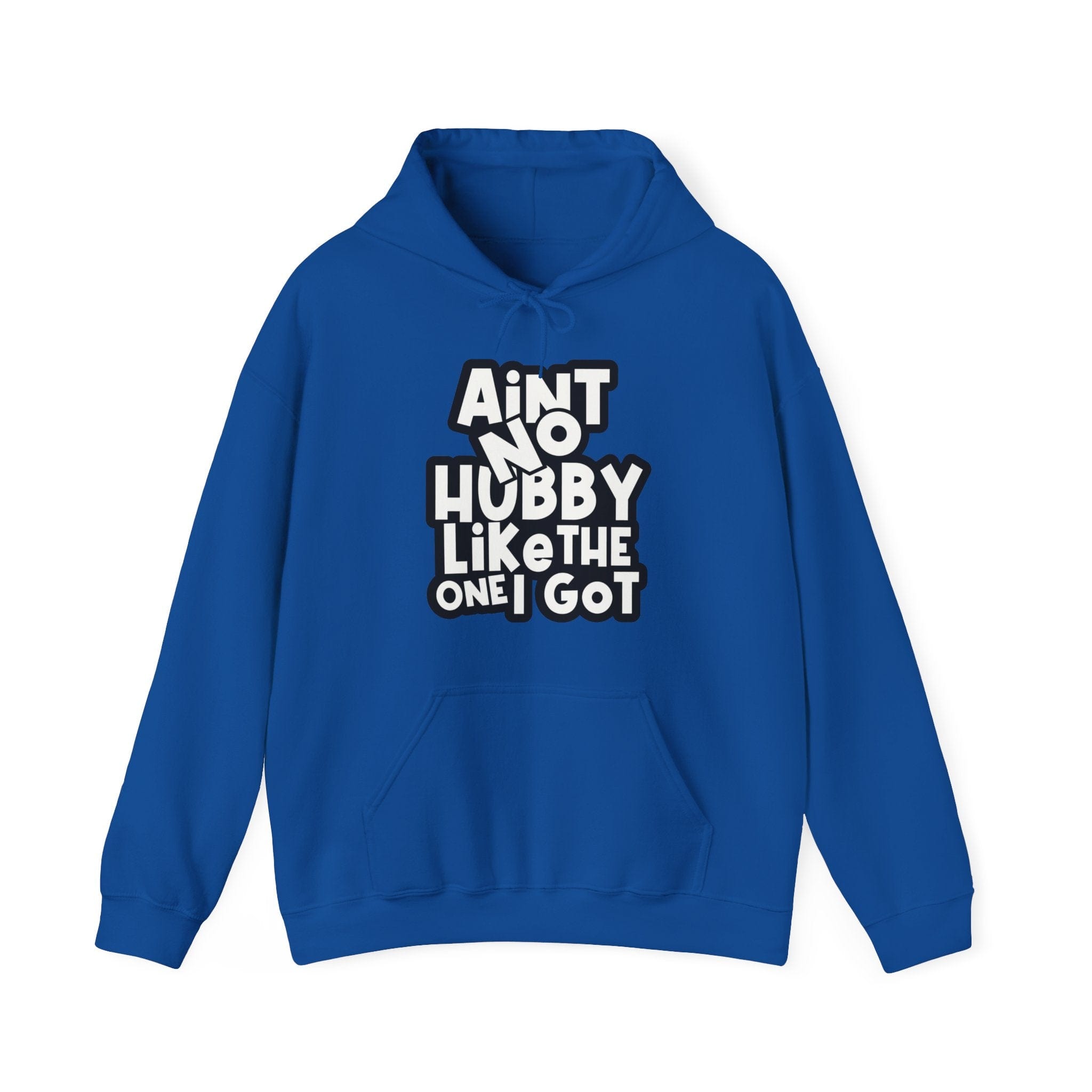 Ain't no hubby like the one i got Hoodie