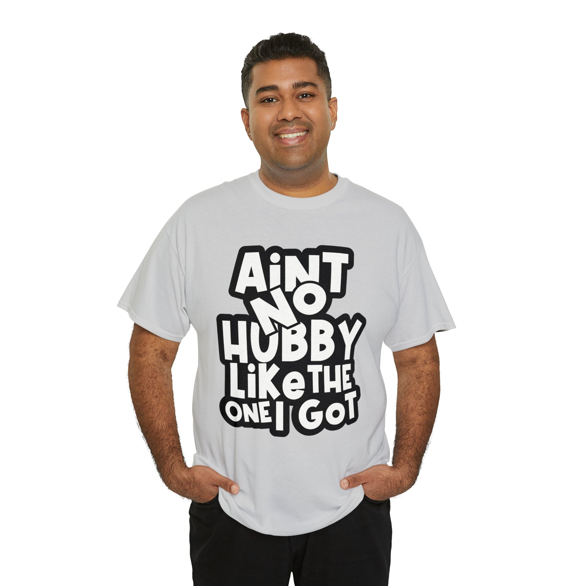 Aint no Hubby like the one i got Classic Tee