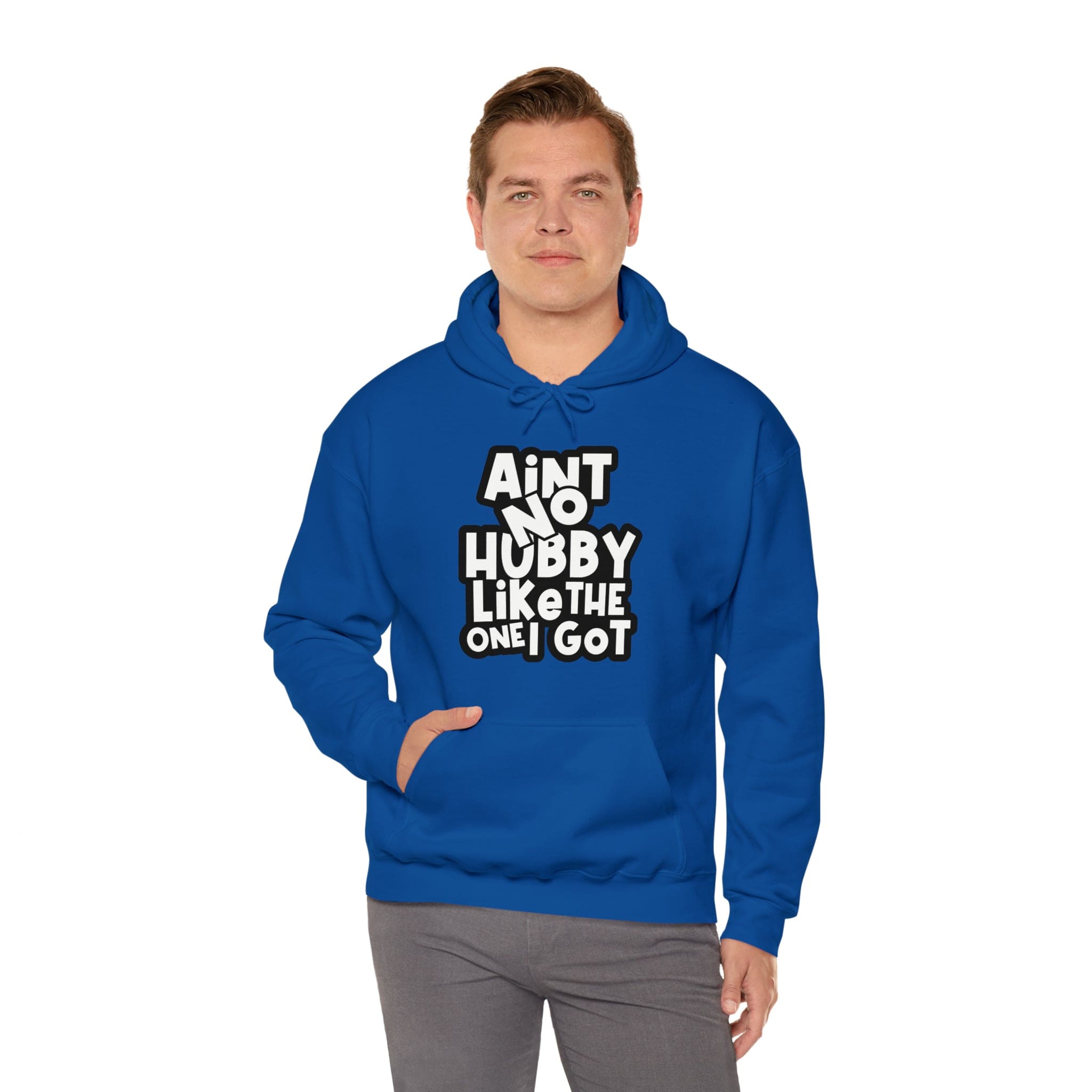 Aint No Hubby Like The One I Got Hoodie