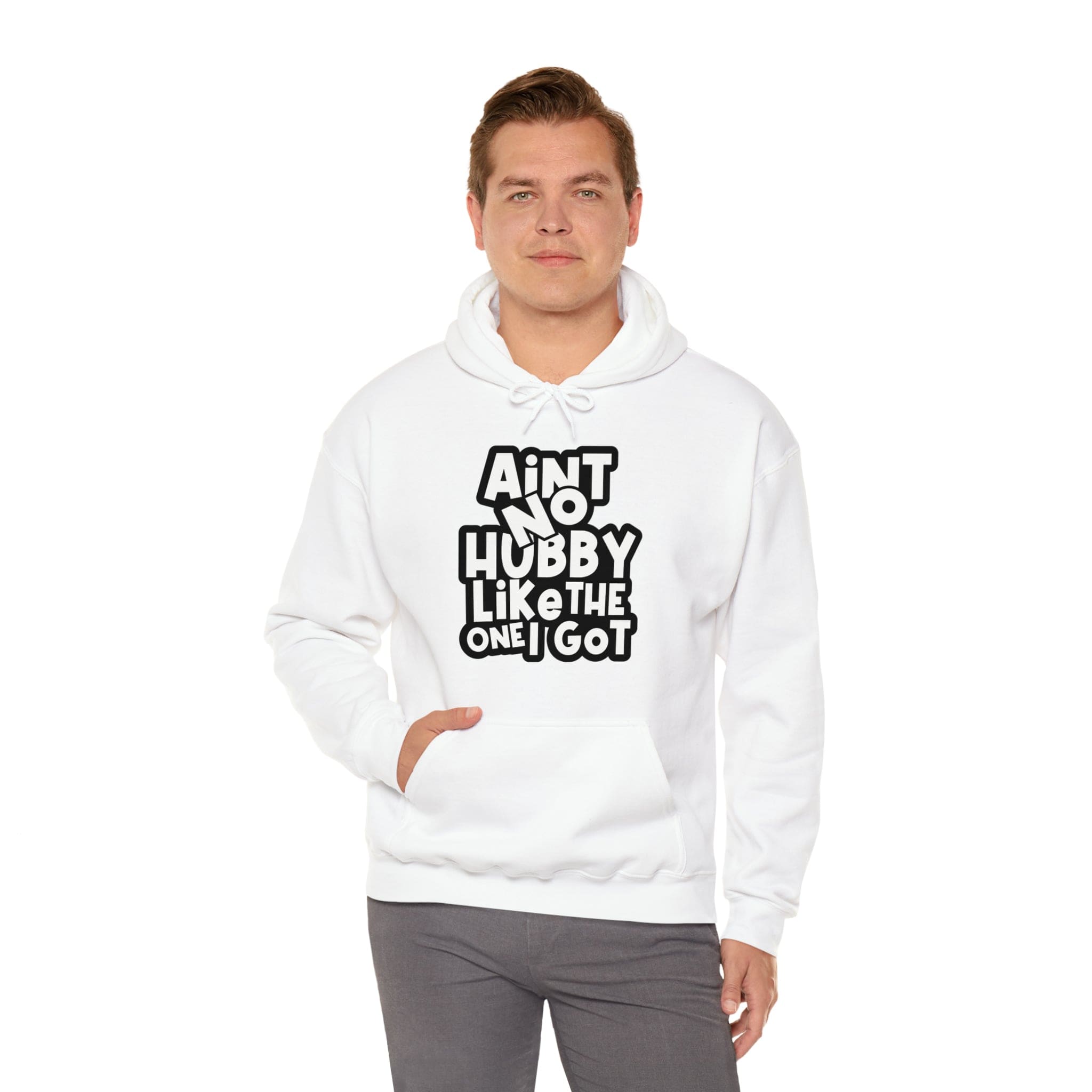 Aint No Hubby Like The One I Got Hoodie