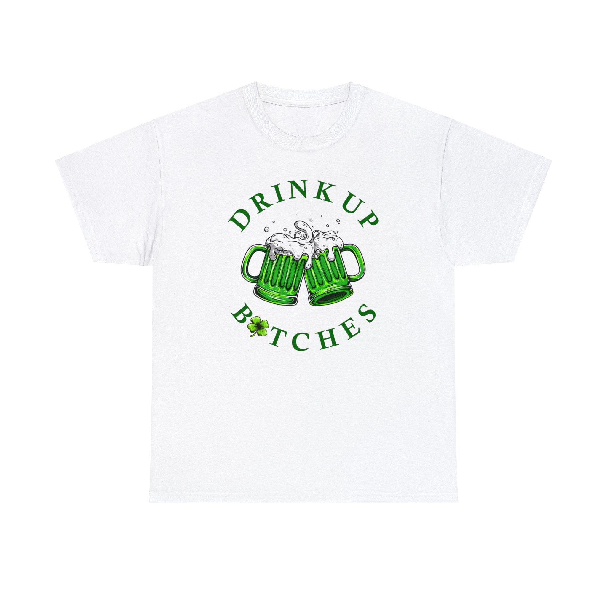 Drink up B🍀itches 2024