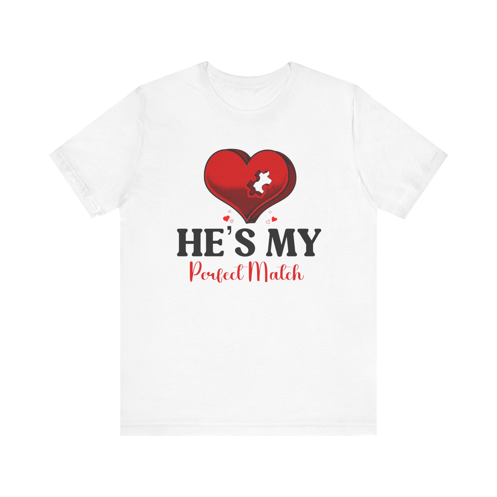 He's My Perfect Match | Deluxe White Tee