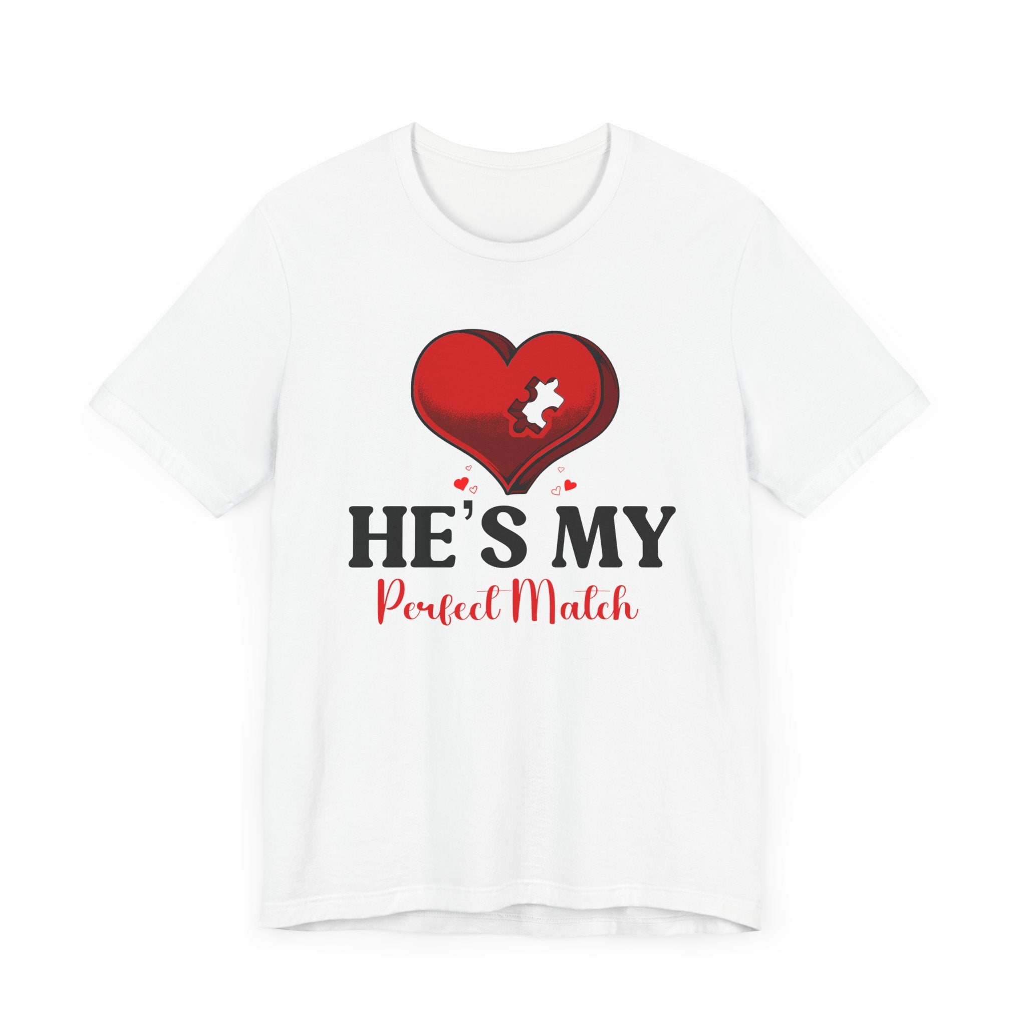 He's My Perfect Match | Deluxe White Tee