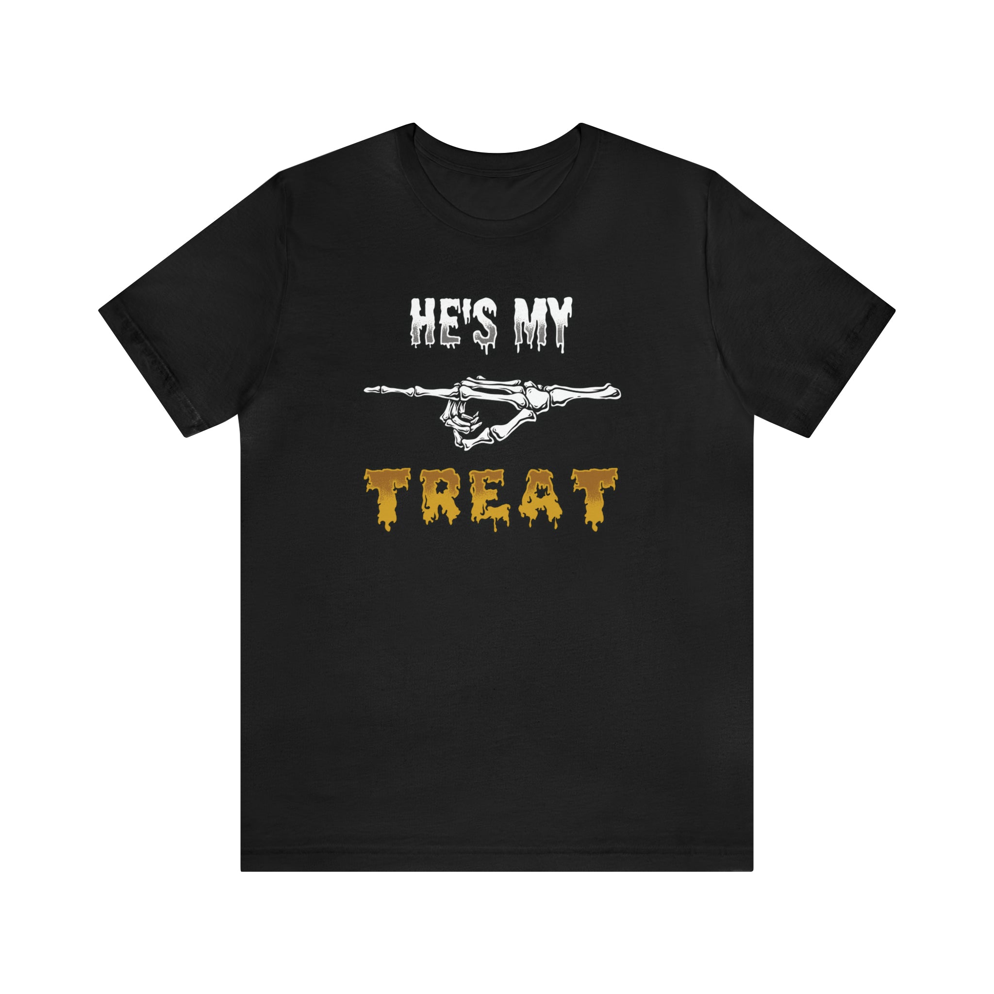 He's My Treat Unisex Short Sleeve Tee