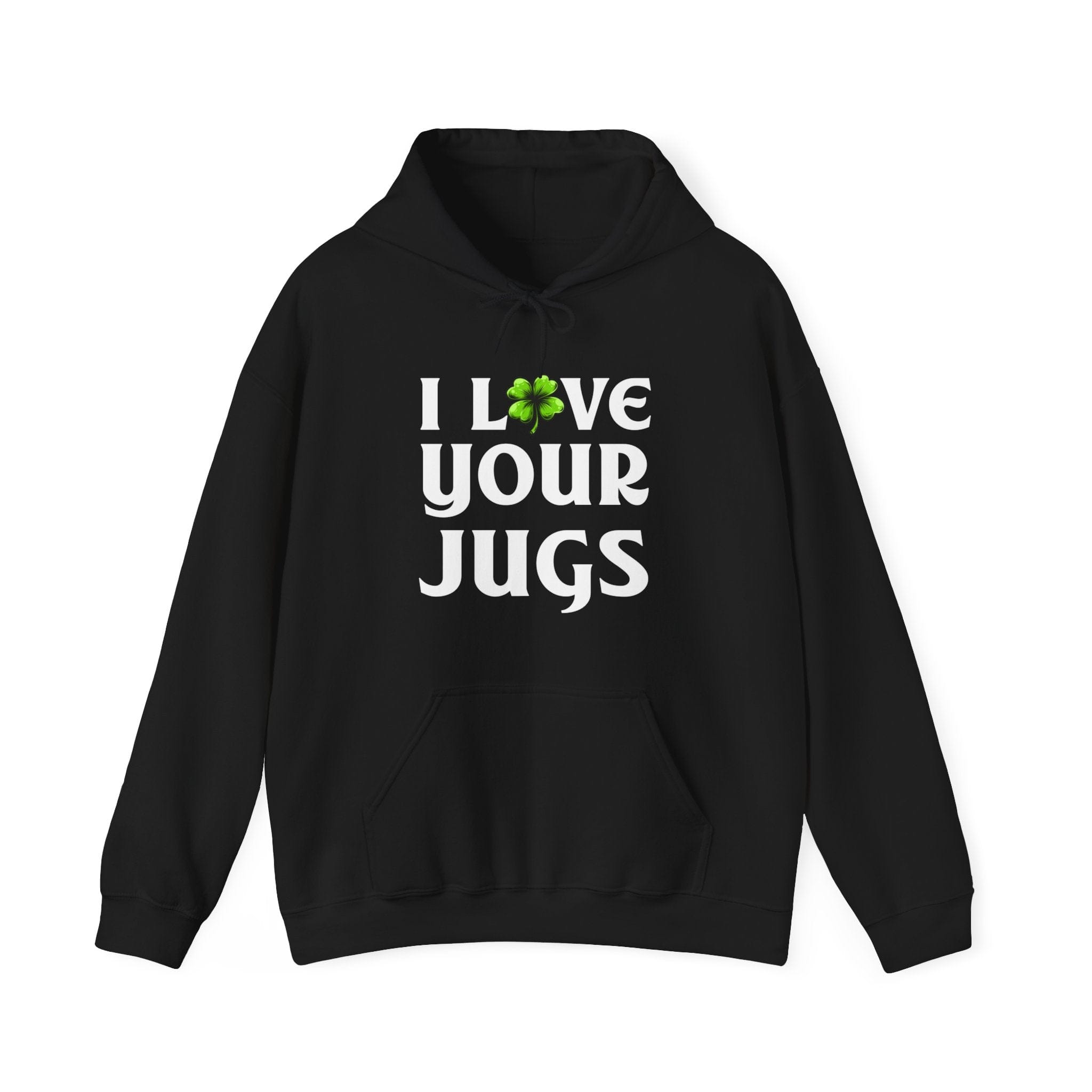 I Love Your Jugs Pullover Hoodie