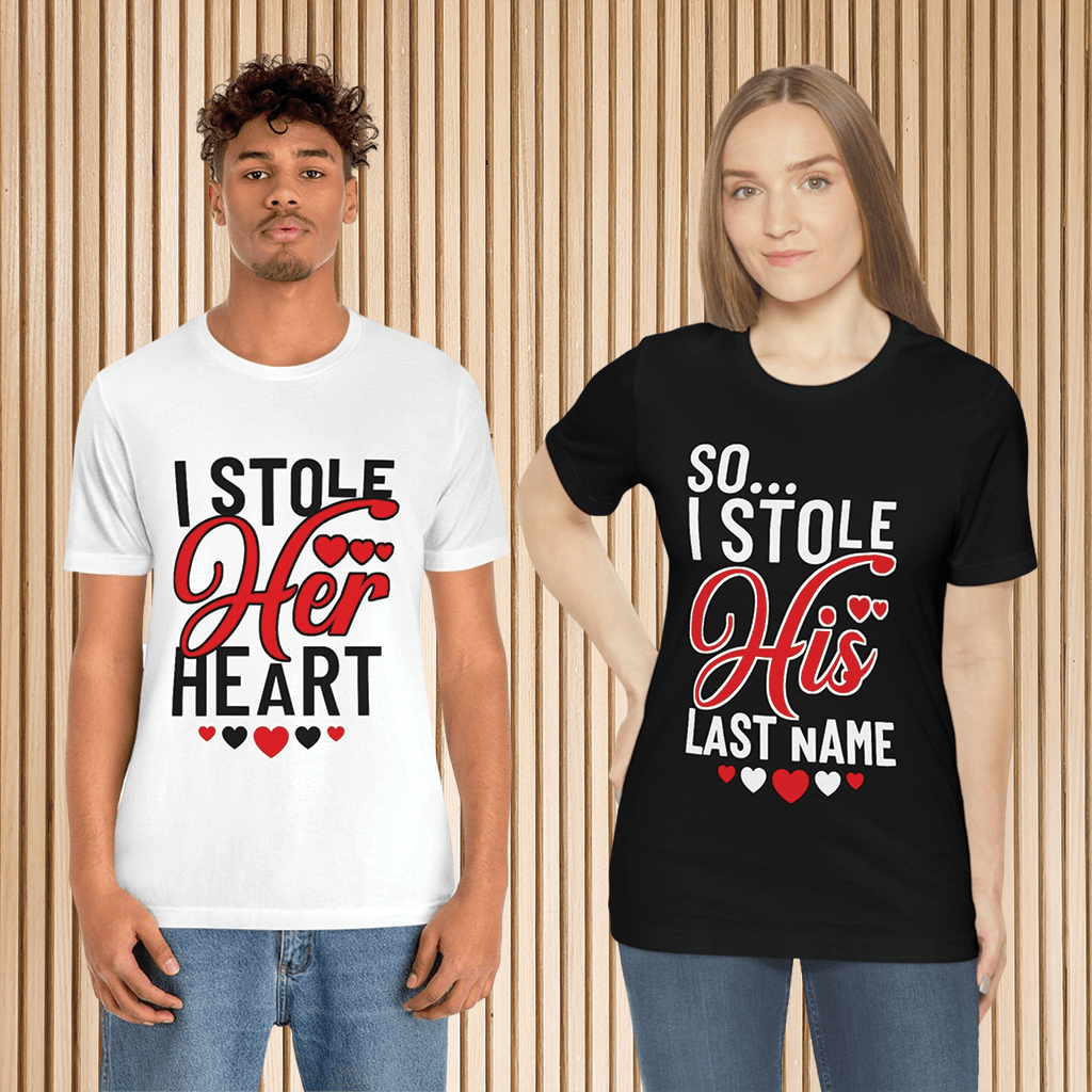 I Stole Her Heart | Premium Shirt