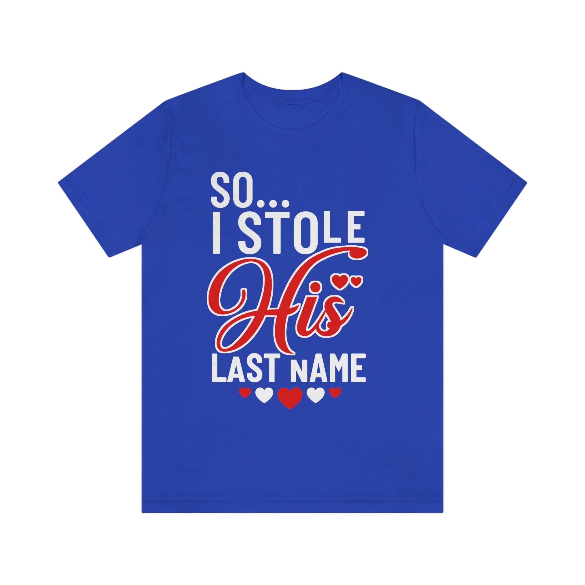 I Stole Her Heart | Premium Shirt
