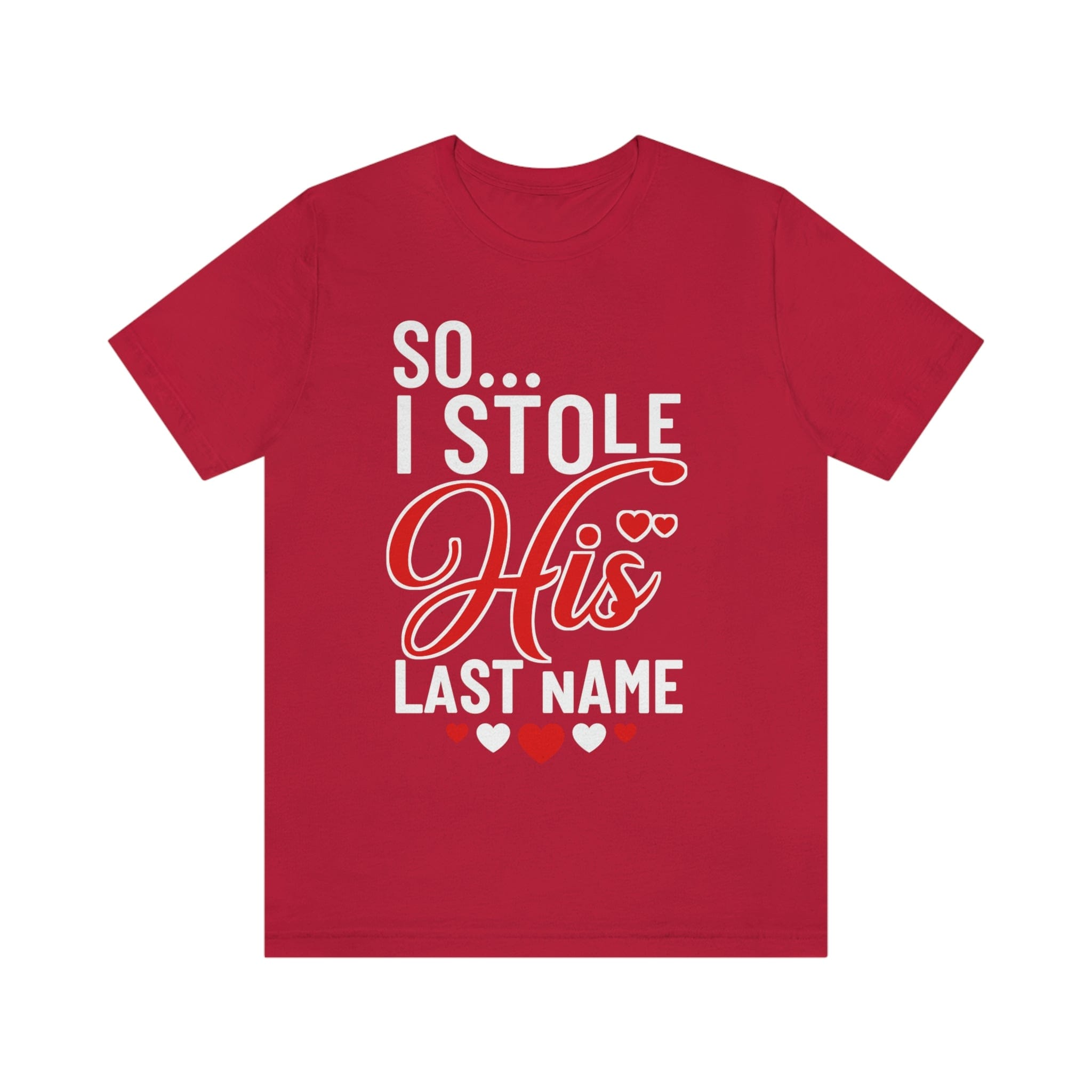 I Stole Her Heart | Premium Shirt