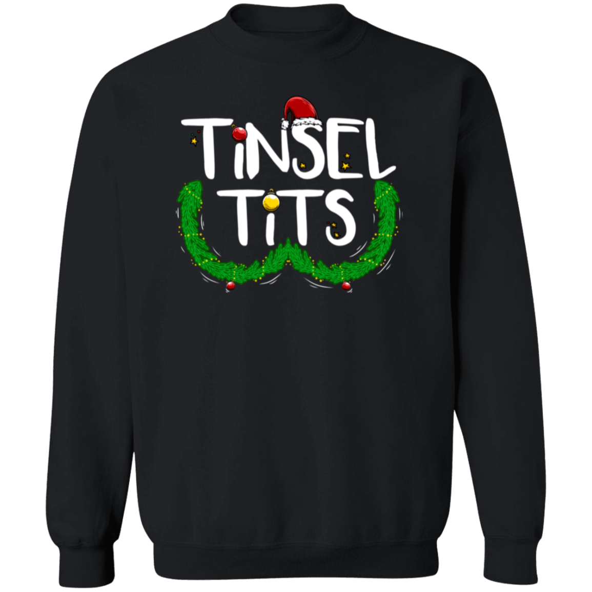 Tinsel Tits & Jingle Balls | Black Sweatshirts