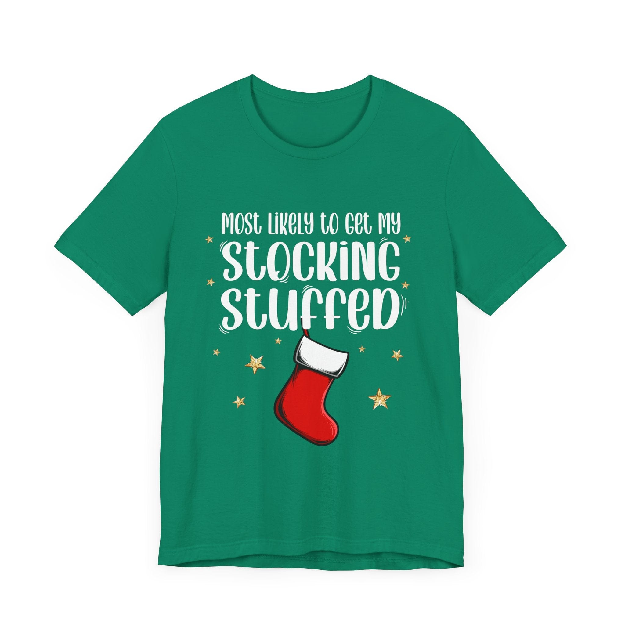 Most likely to get my stocking Stuffed