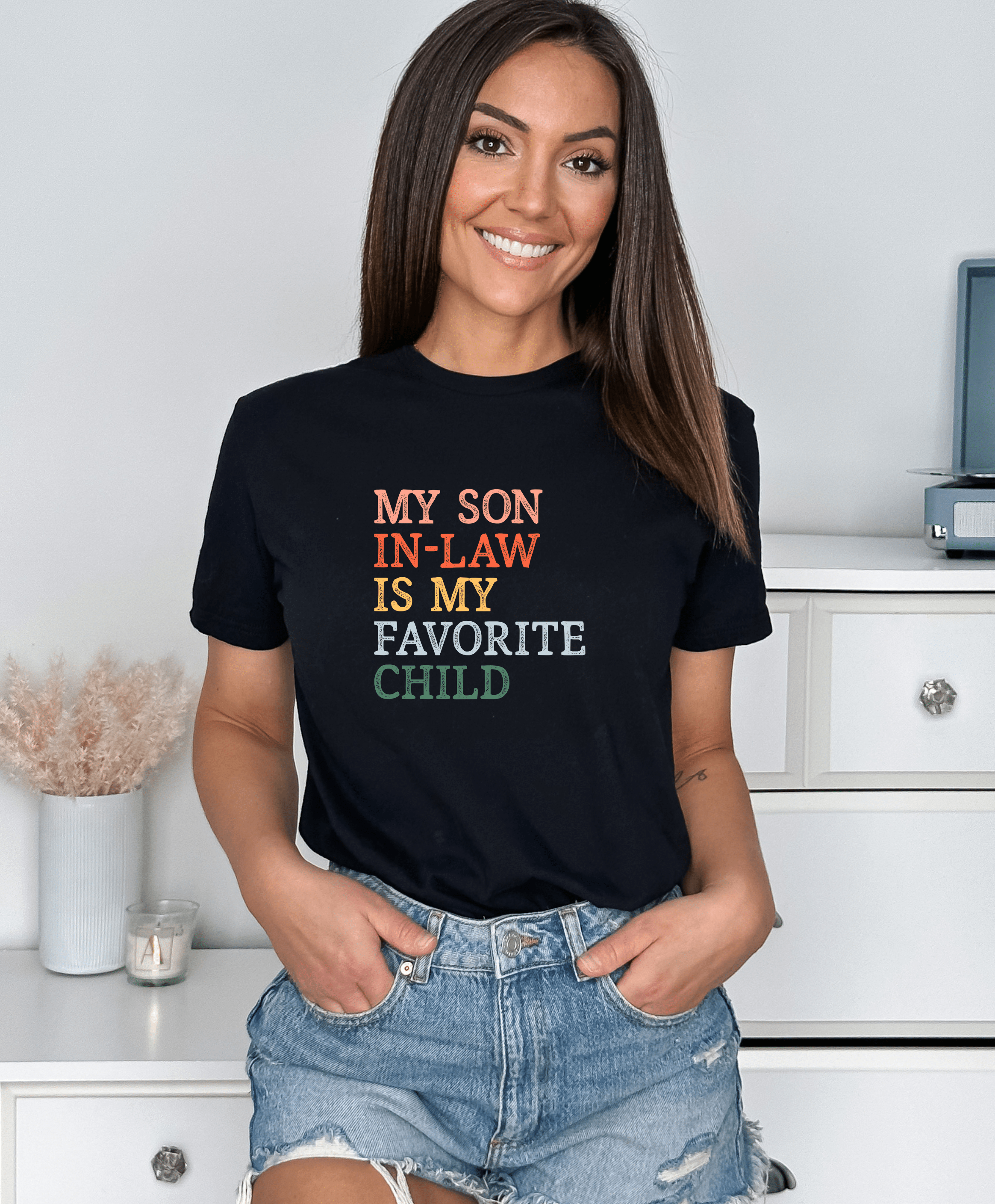 My Son In Law Is My Favorite Child
