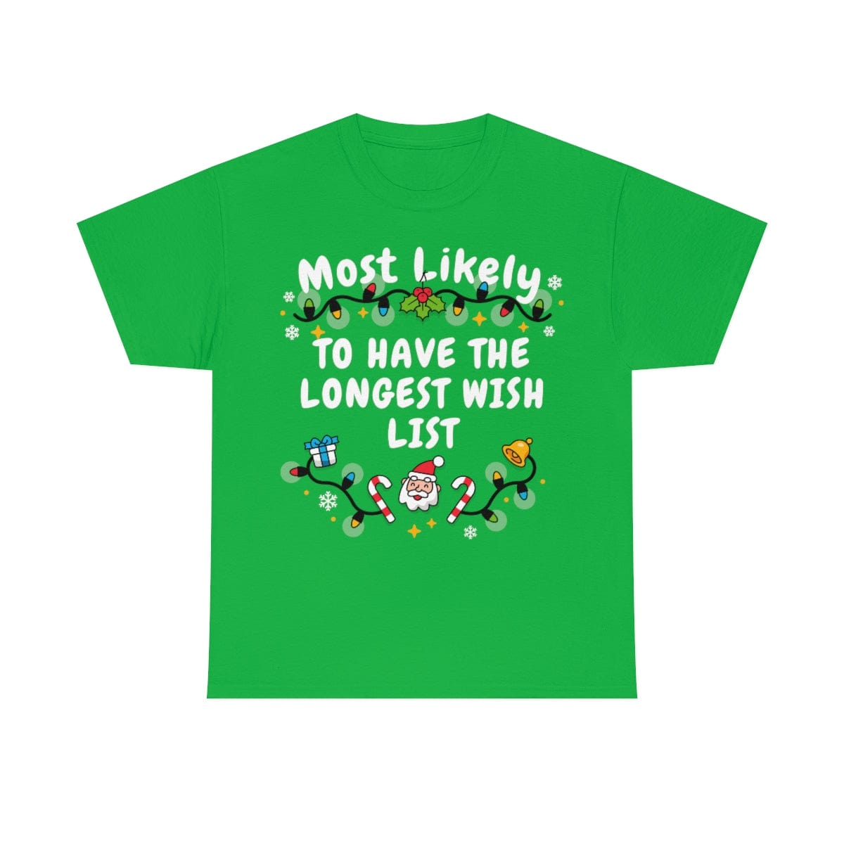 TO HAVE THE LONGEST WISH LIST
