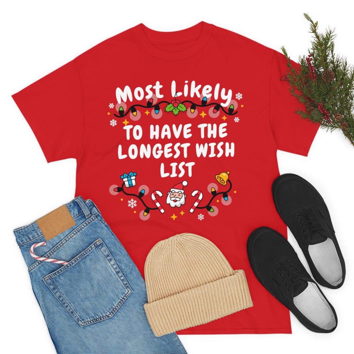 TO HAVE THE LONGEST WISH LIST