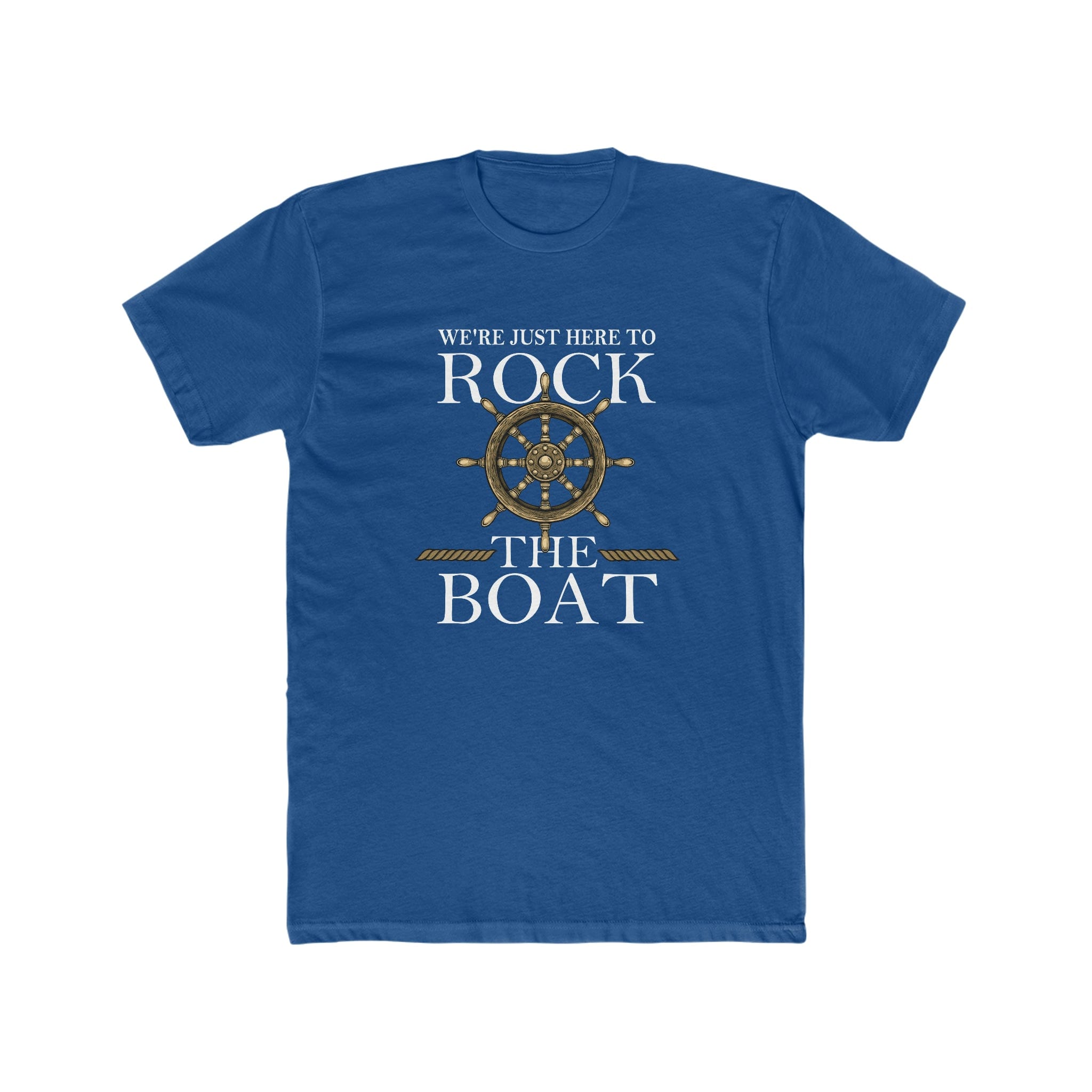 We Just Here To Rock The Boat Deluxe Unisex Shirt