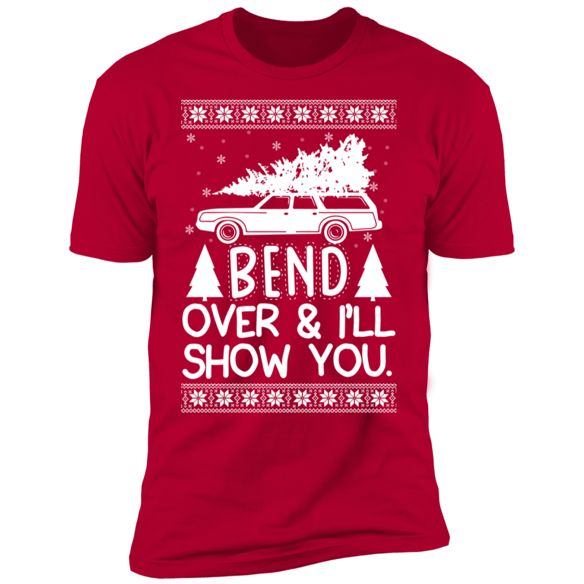Where do you think you're gonna put a tree that big? & Bend over and I'll show you