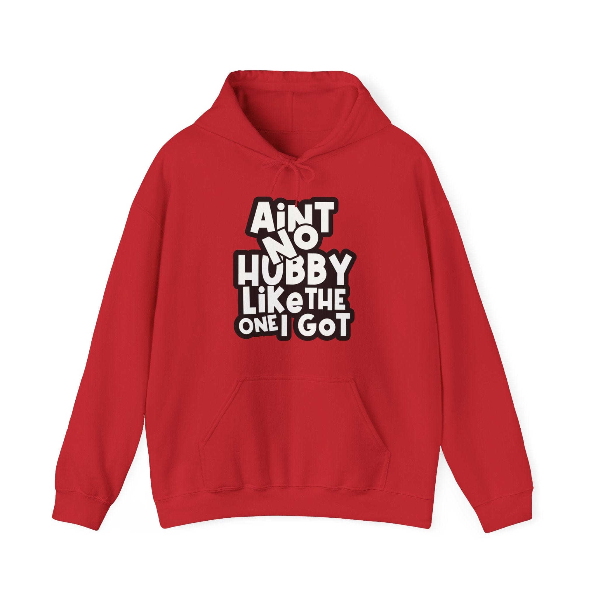 Aint No Hubby Like The One I Got Red Hoodie