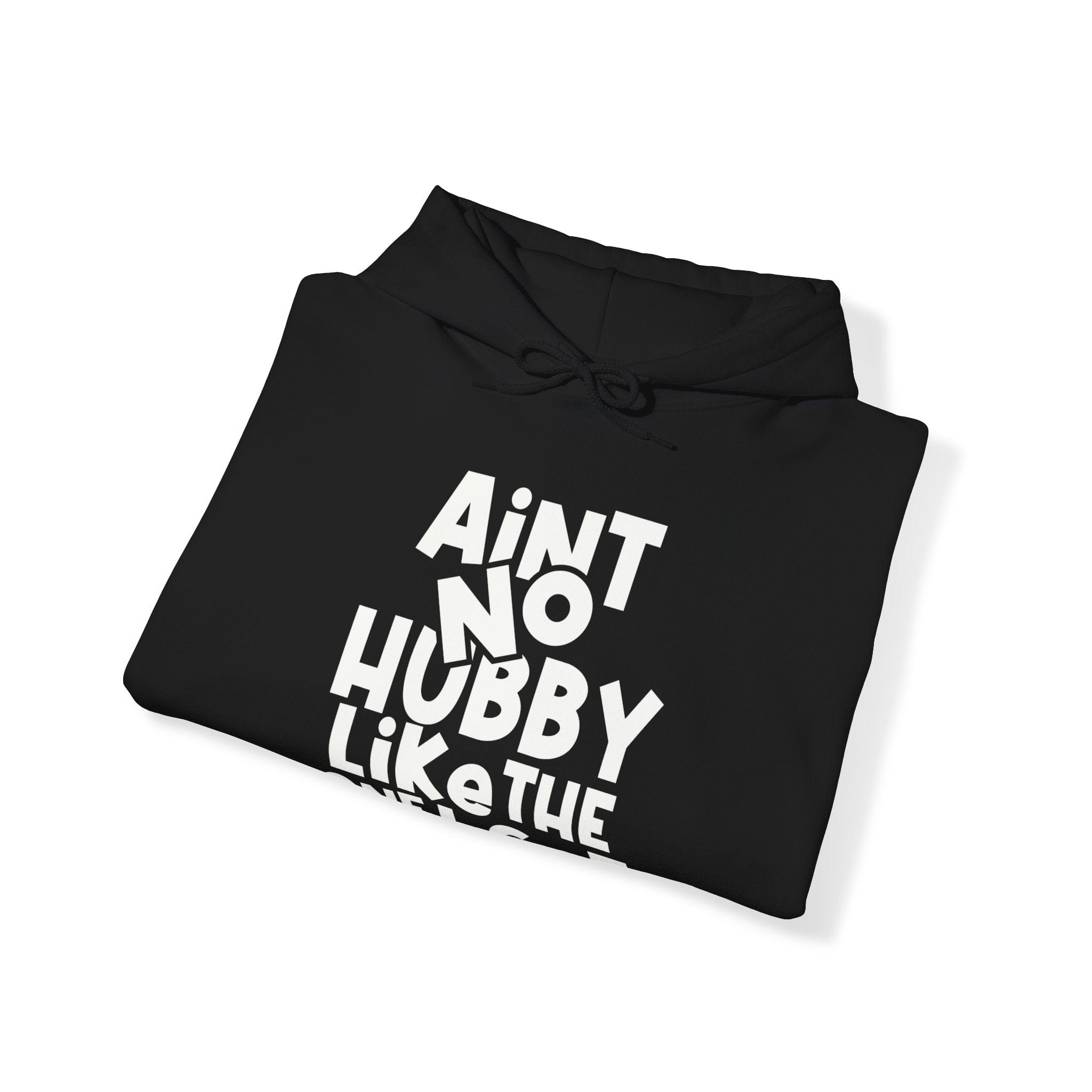 Aint No Hubby Like The one I Got | Unisex Heavy Blend™ Hoodie