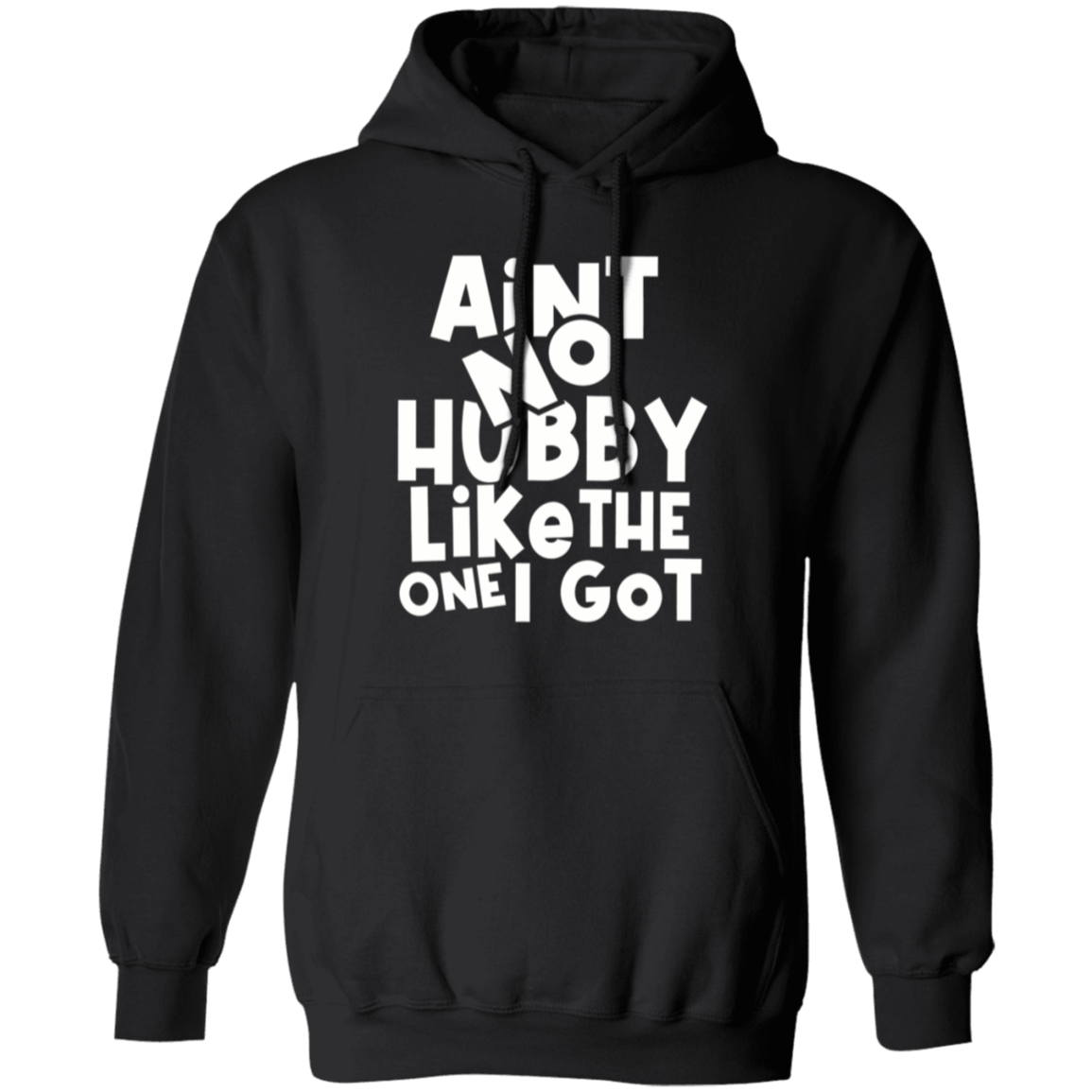 Aint No Wifey/Hubby Like The One I Got Hoodies Bundle