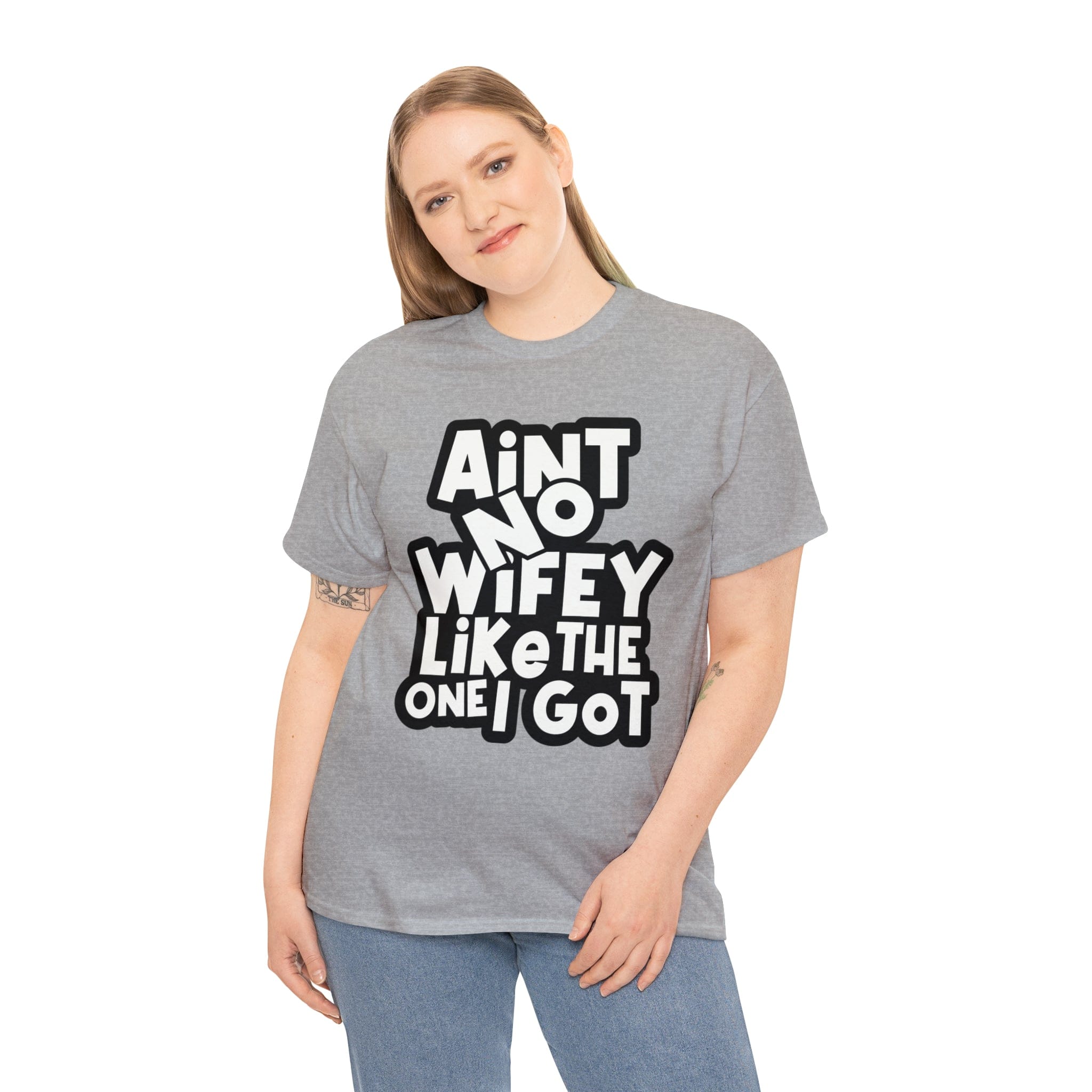 Aint no wifey like the one i got Classic Tee