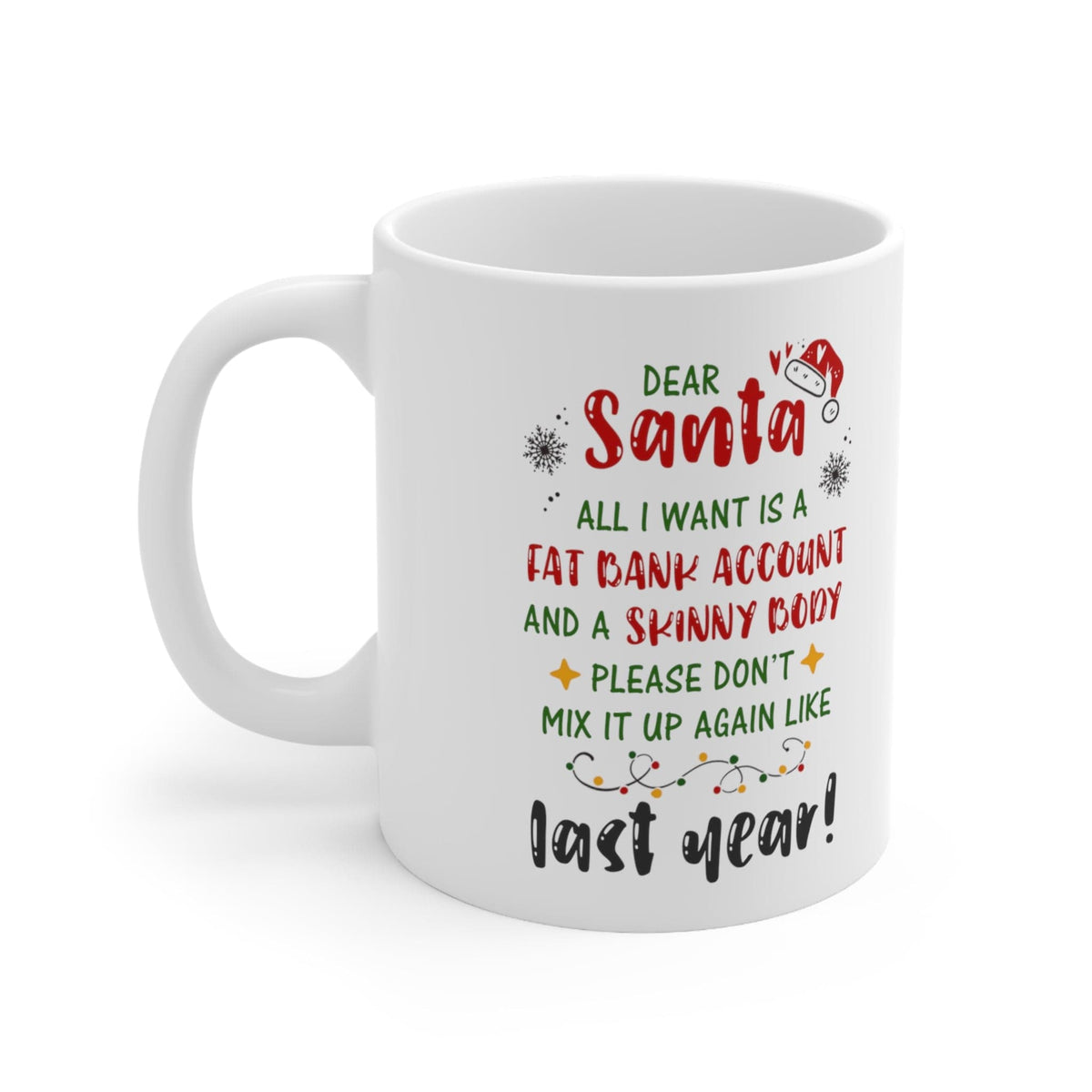 Dear Santa Gag Gift Mug 11oz
