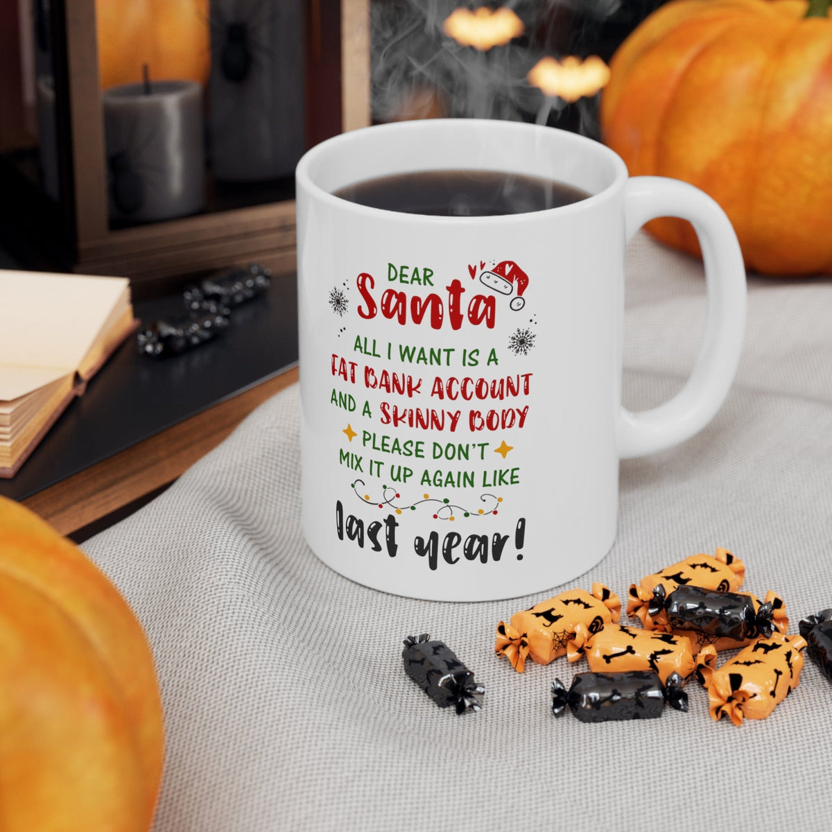 Dear Santa Gag Gift Mug 11oz