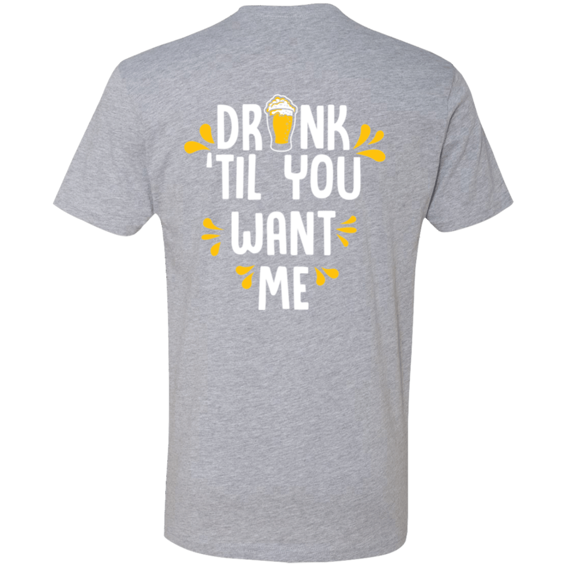 Drink Til You Want Me