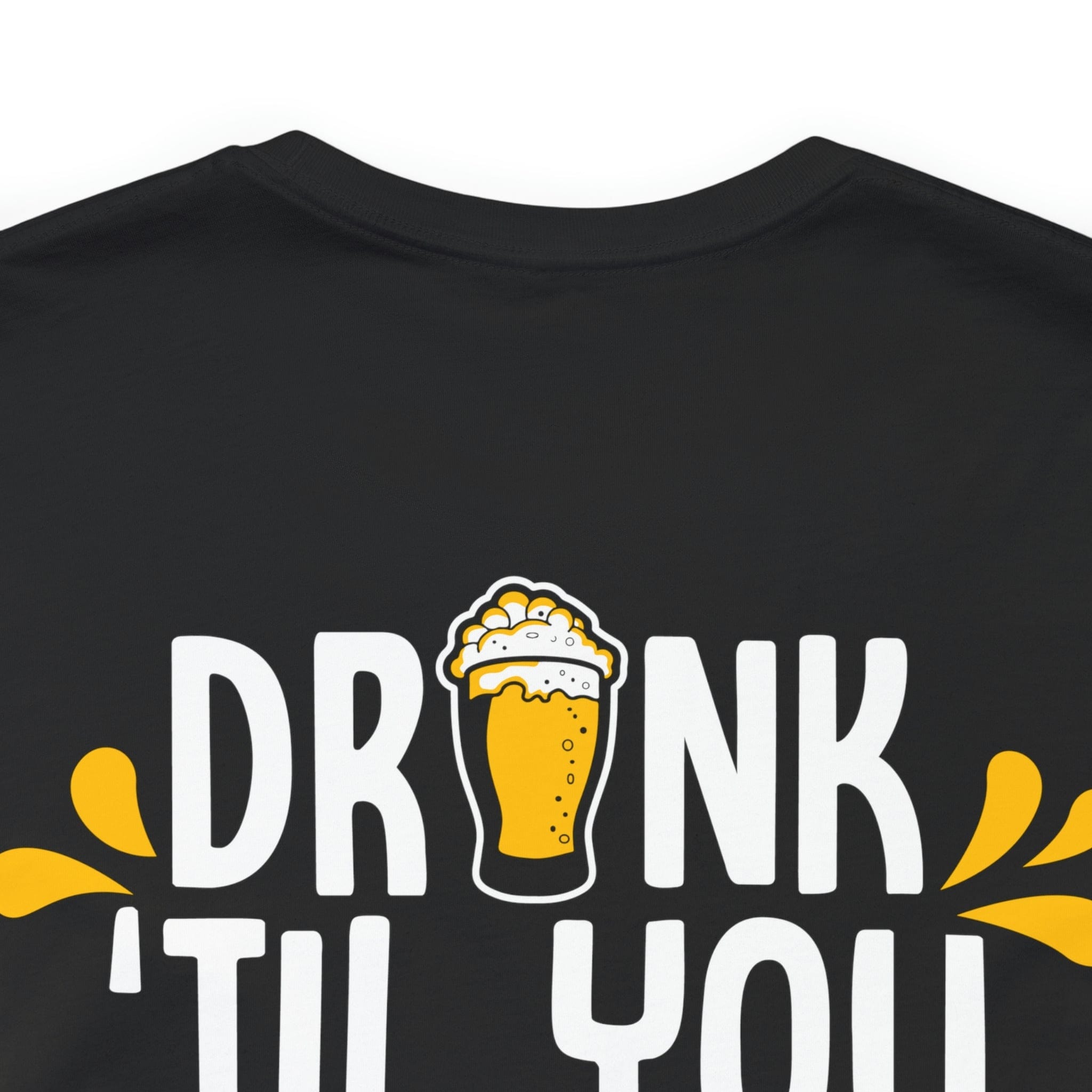 DRINK TIL YOU WANT ME