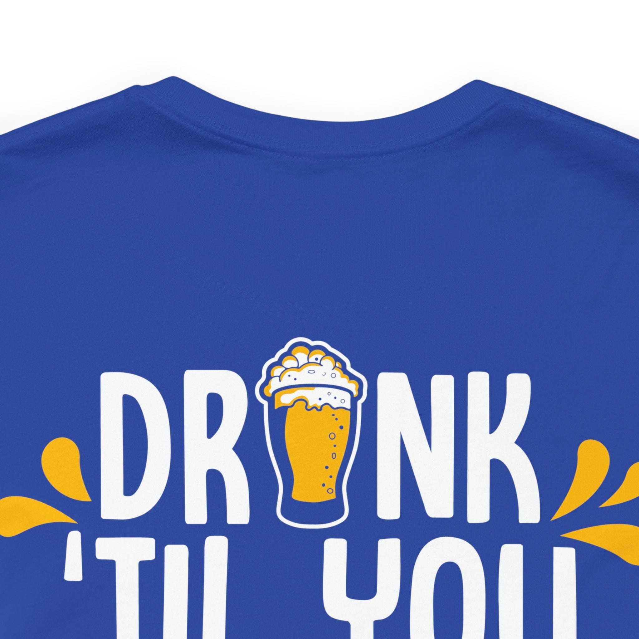 DRINK TIL YOU WANT ME
