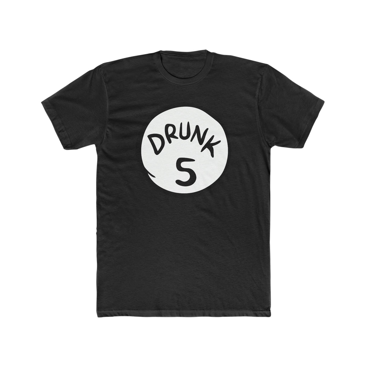 Drunk 5
