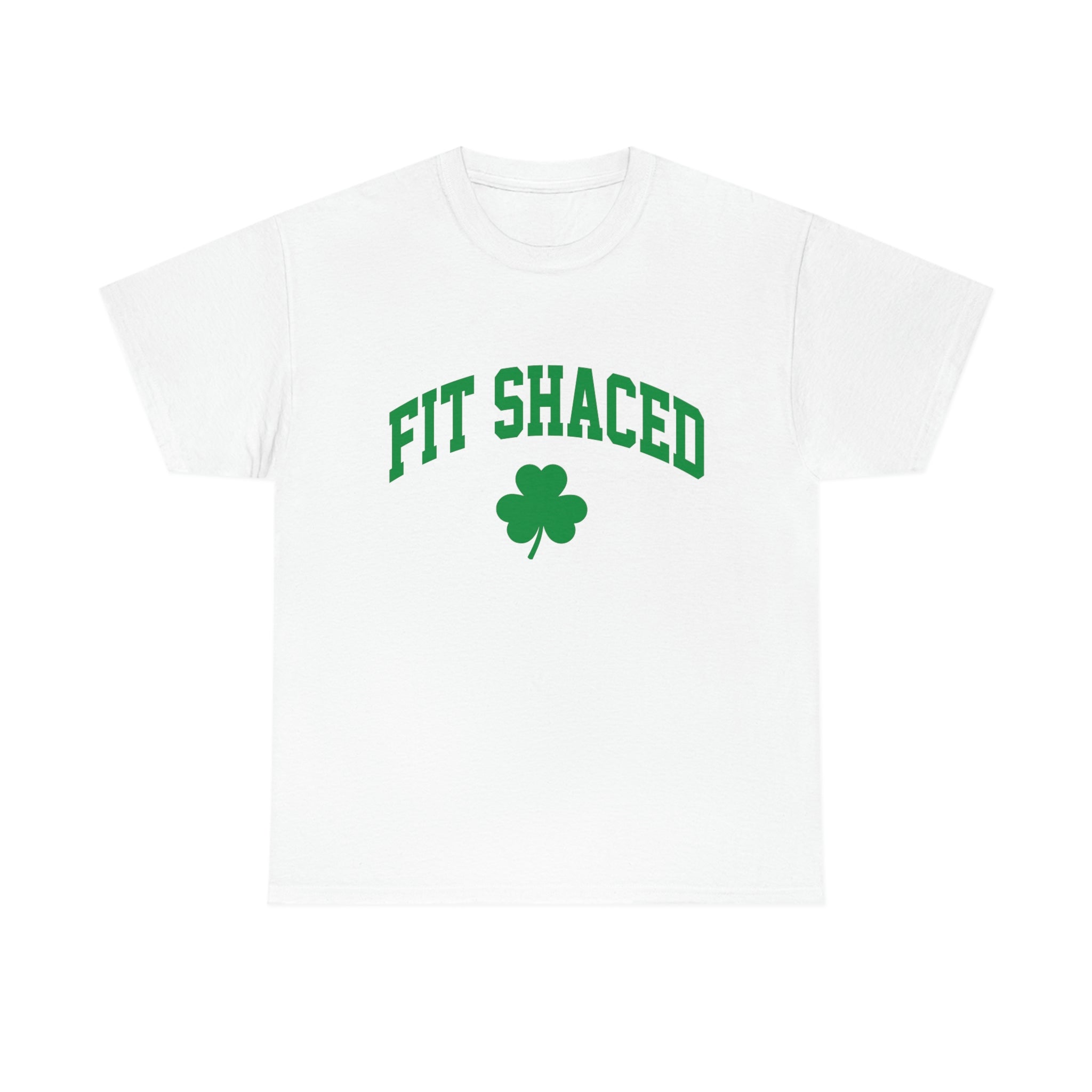 Fit Shaced St. Patrick day Drinking Shirt