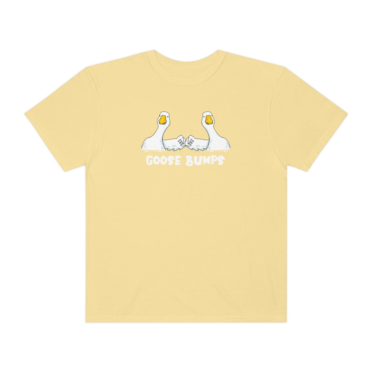 Goosebumps Printed on Comfort Colors®1717