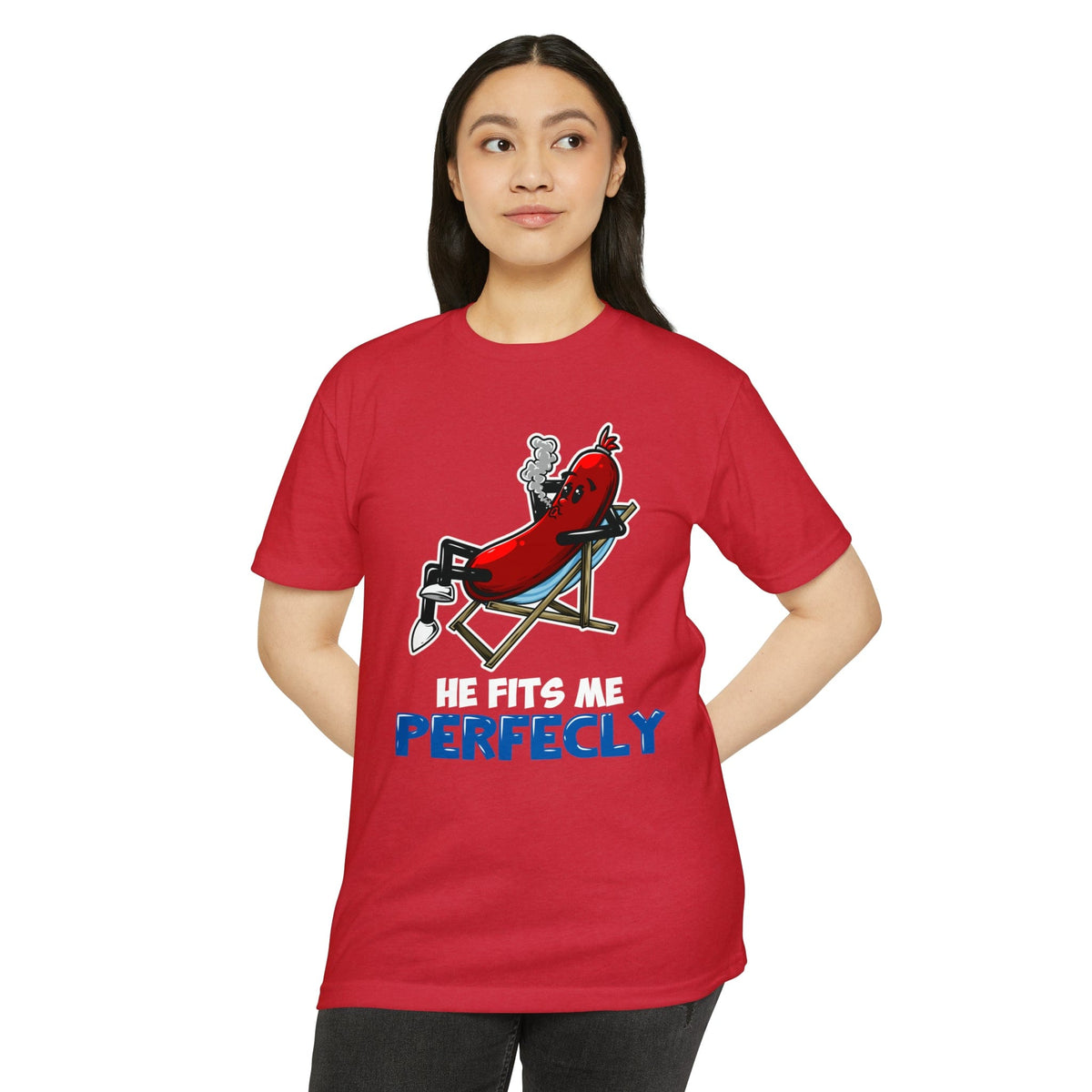 He Fits Me Perfectly  T-shirt