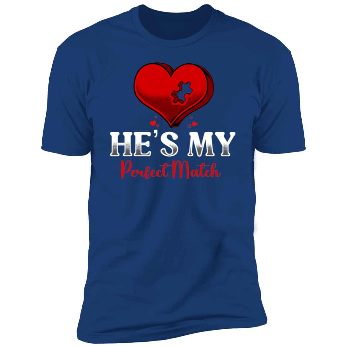 He's My Perfect Match & She's My Perfect Match - Couples Shirts