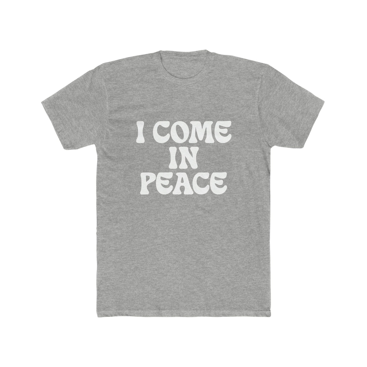 I Come In Peace Premium Unisex Shirt