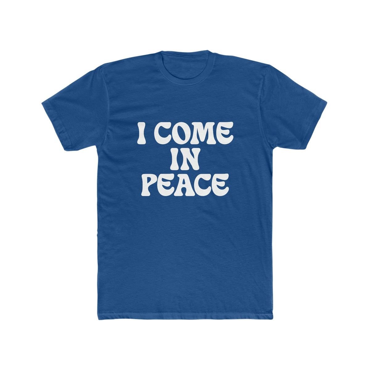 I Come In Peace Premium Unisex Shirt