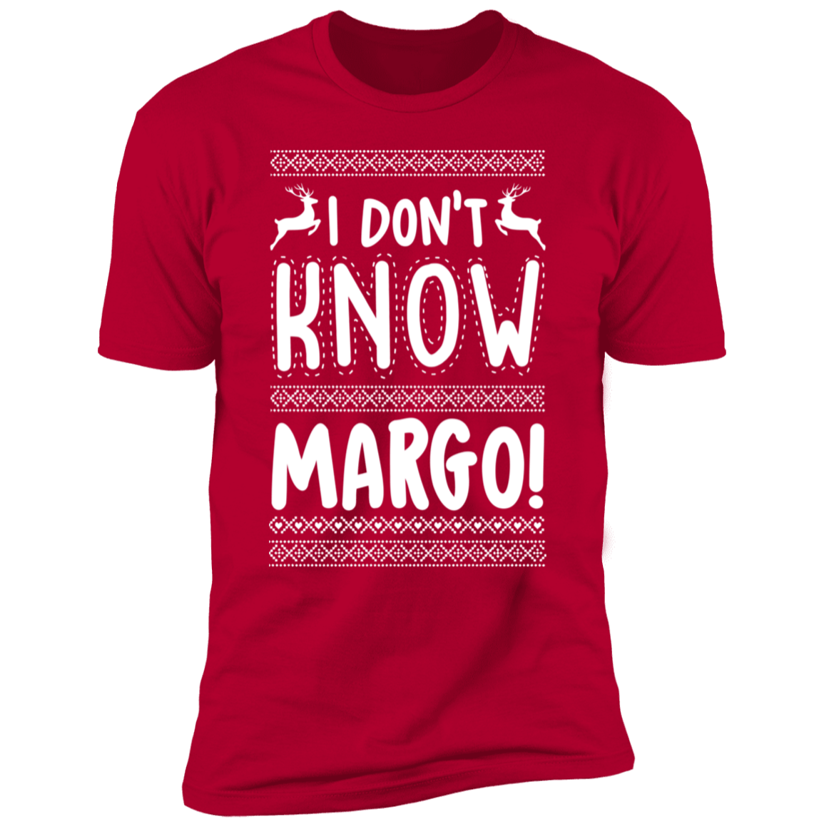 I don&#39;t know Margo!