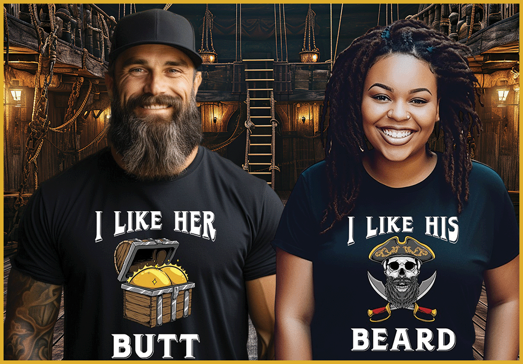 I Like Her BUTT & I Like His Beard
