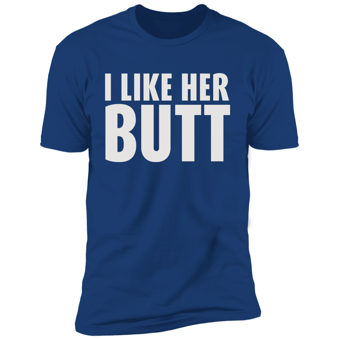 I Like Her Butt
