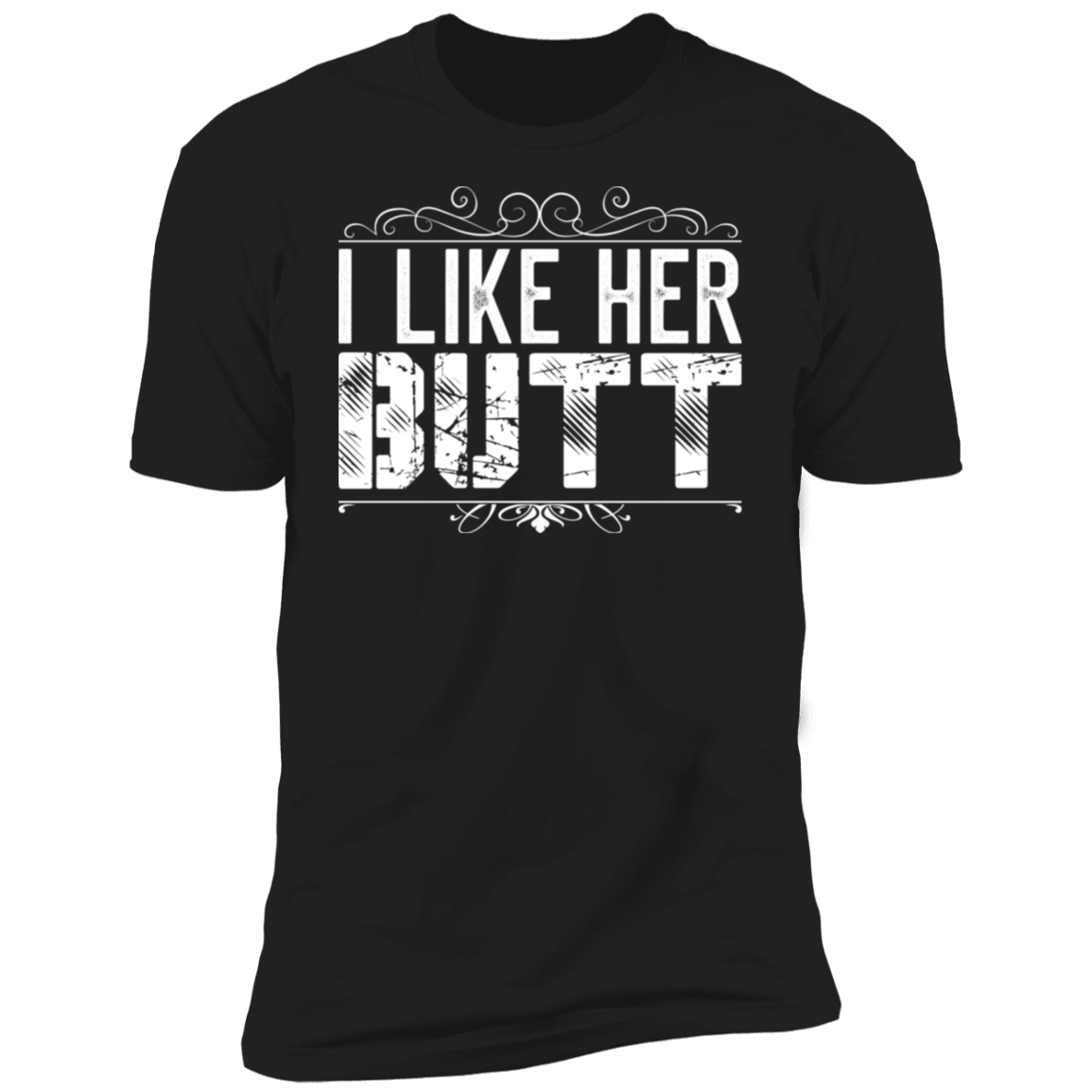 I like her butt
