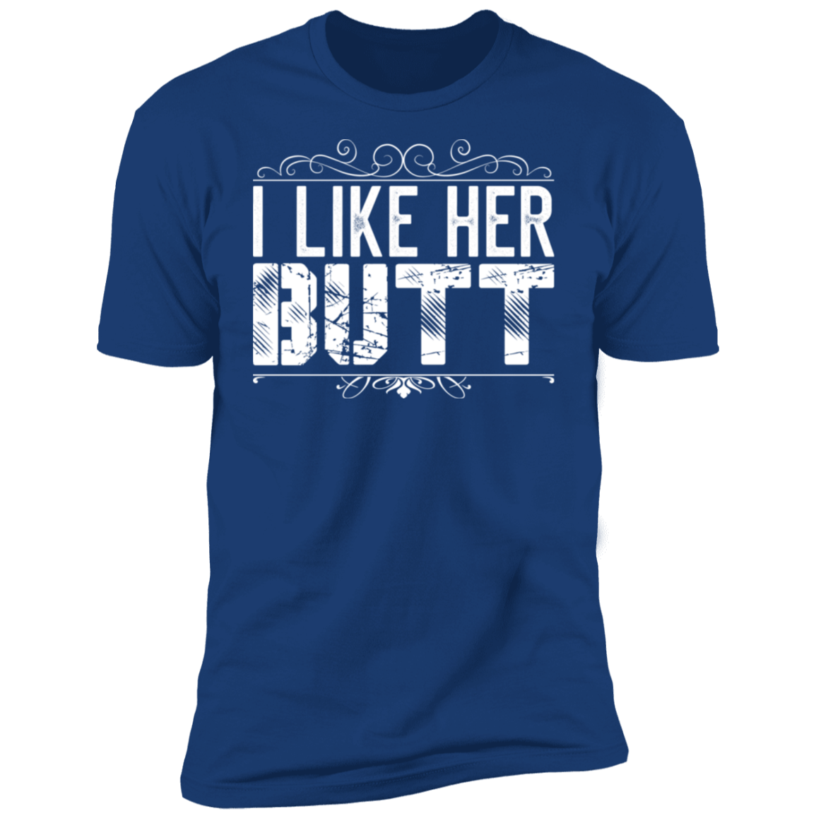 I like her butt