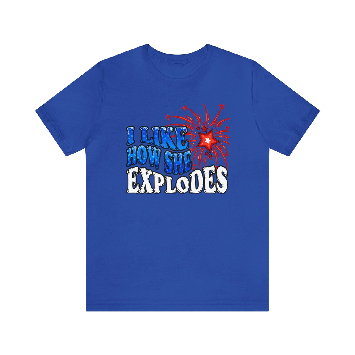 I Like How She Explodes Deluxe Unisex Tee