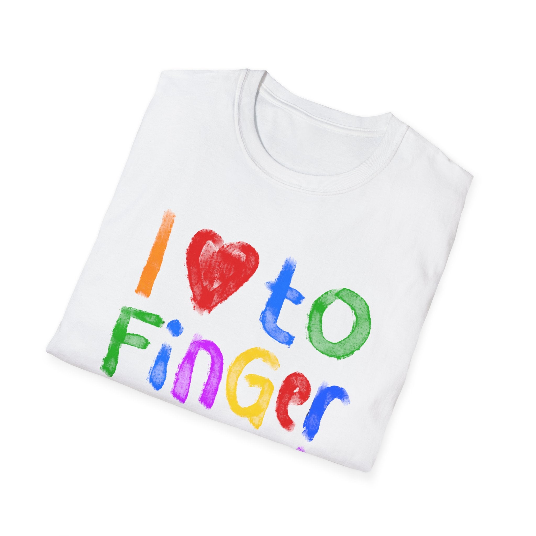 I Like To Finger Paint | Deluxe White Tee (Unisex)*