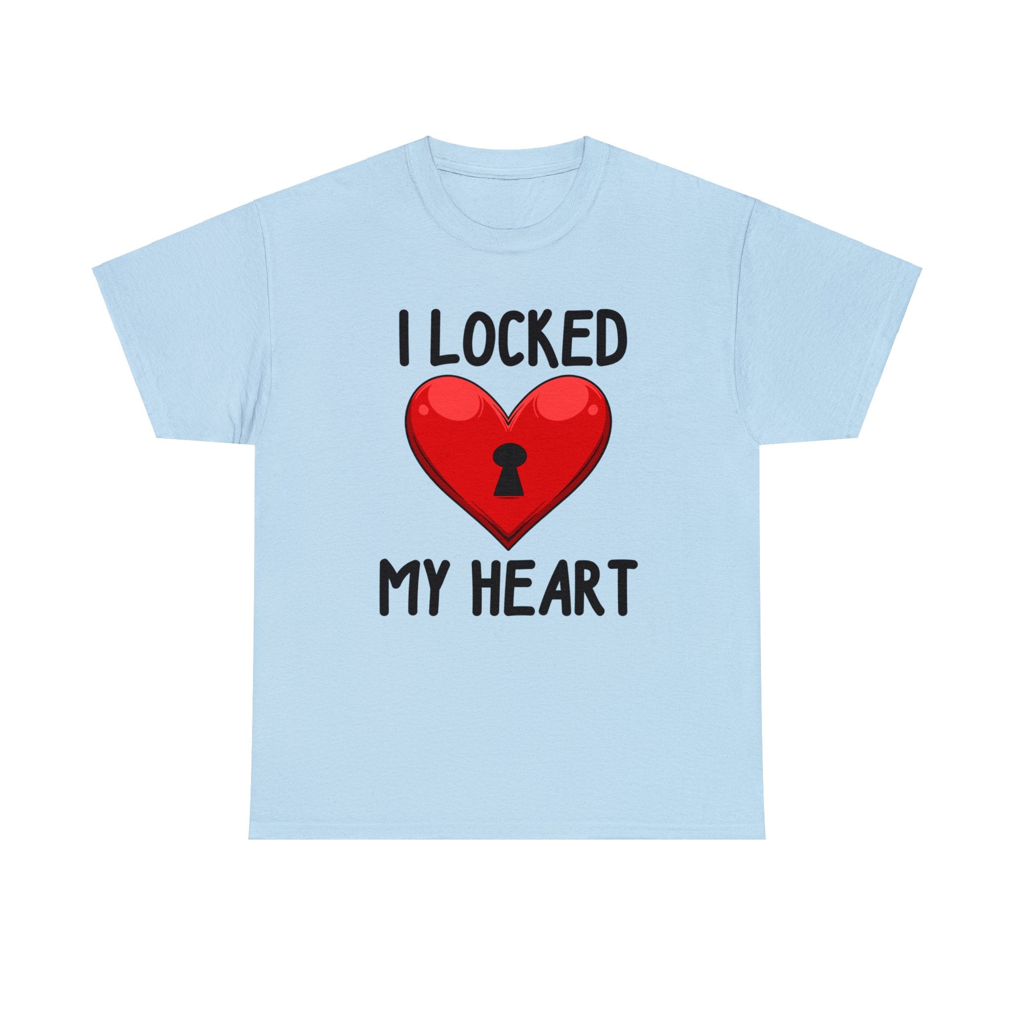 I Locked My Heart Classic Tee
