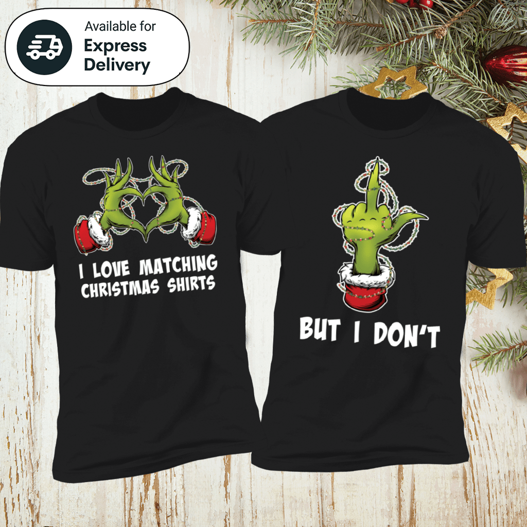 I Love Matching Christmas Shirts & But I Don't Bundle
