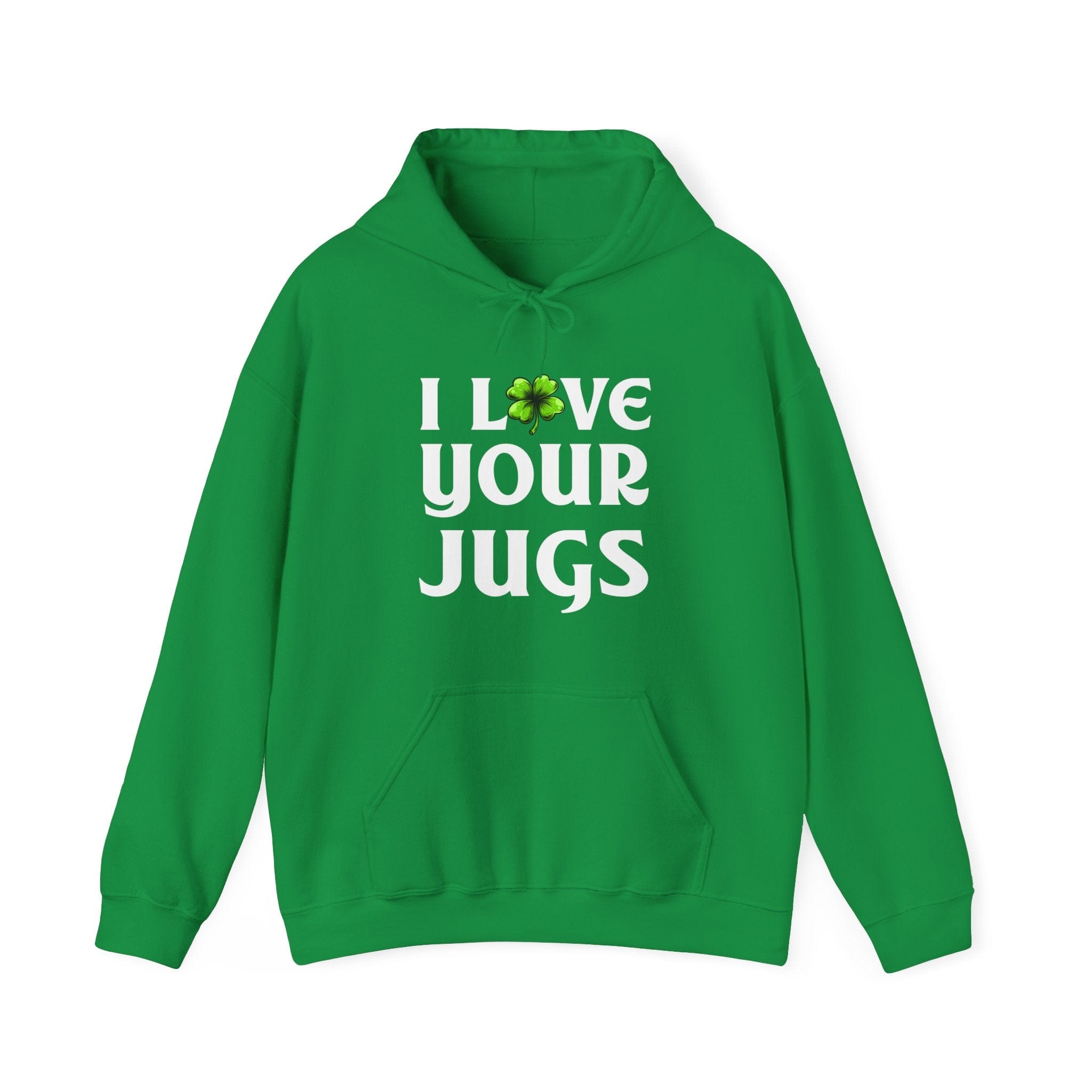 I Love Your Jugs & Cheers Irish Green Pullover Hoodies
