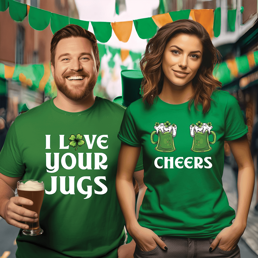 I Love Your Jugs & Cheers - St Patrick's Day Couples Drinking Shirts