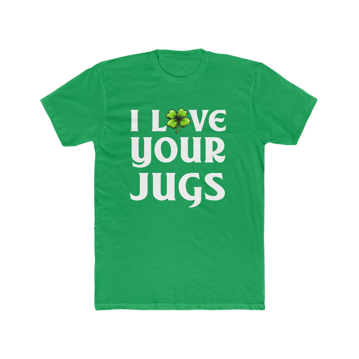 I Love Your Jugs | Deluxe Unisex T-Shirt