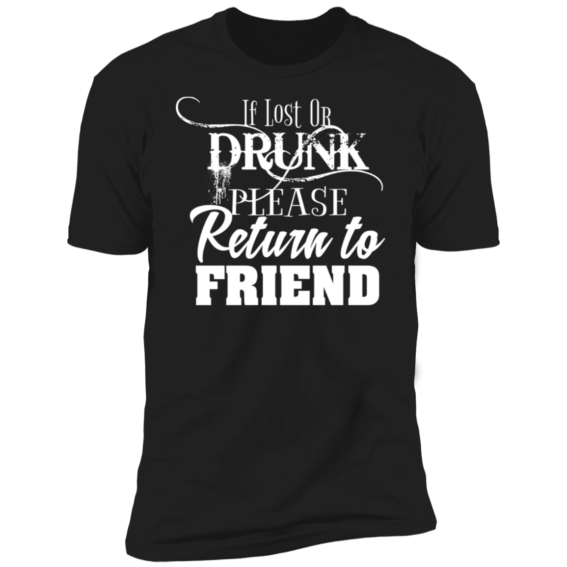 If Lost or Drunk...