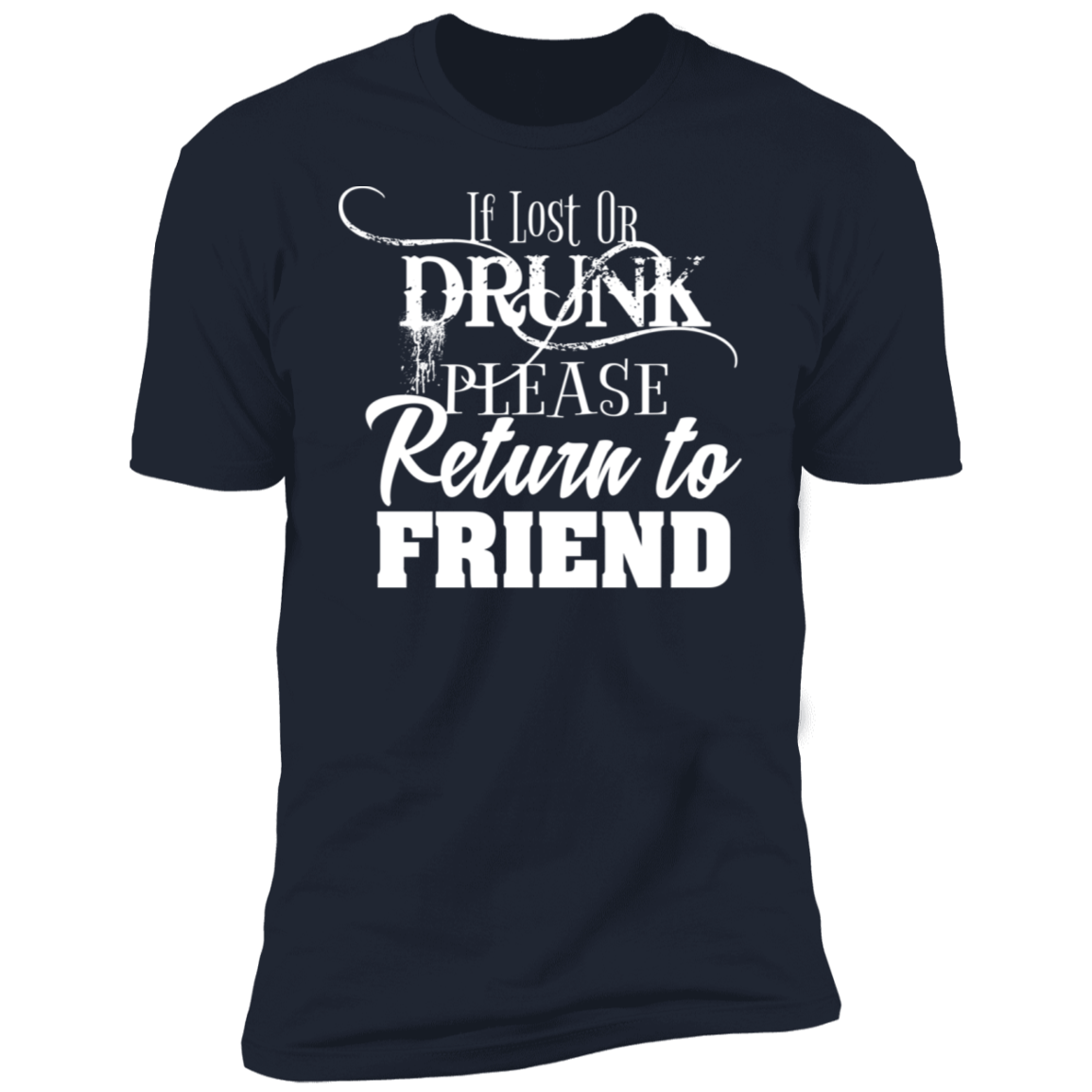 If Lost or Drunk...