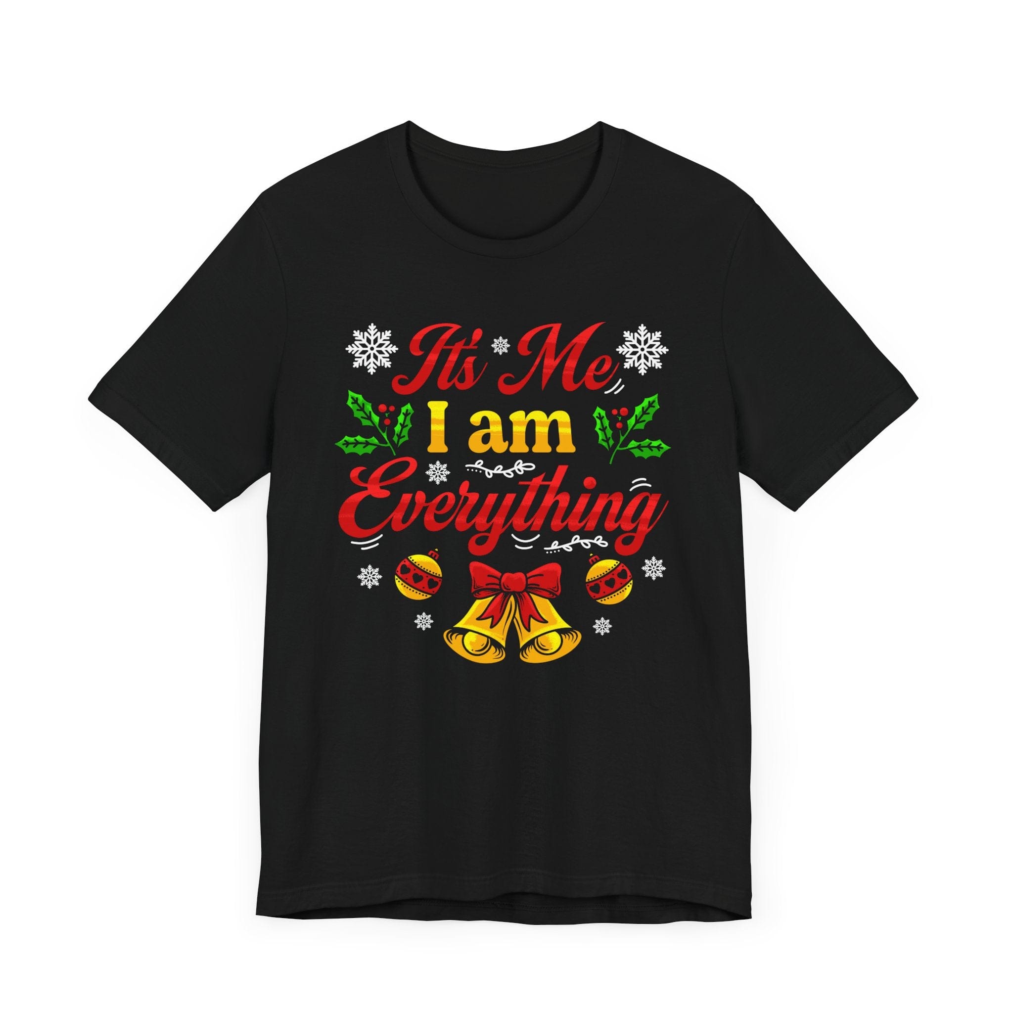 It's Me I Am Everything
